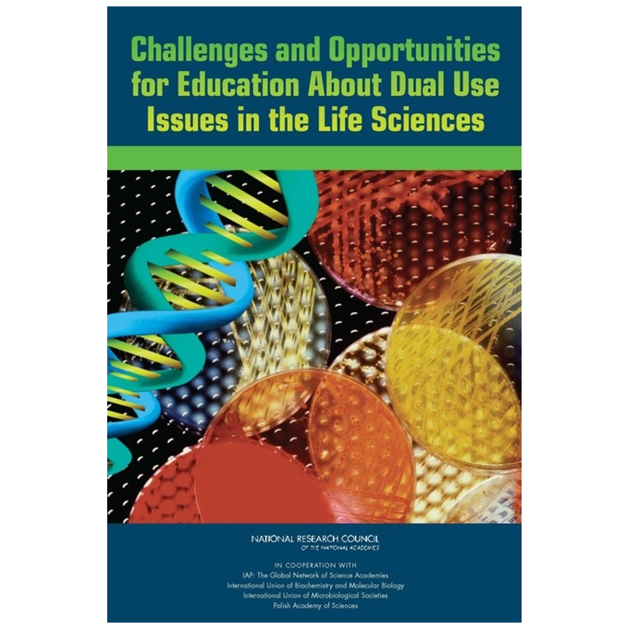 Challenges and Opportunities for Education About Dual Use Issues in the Life Sciences