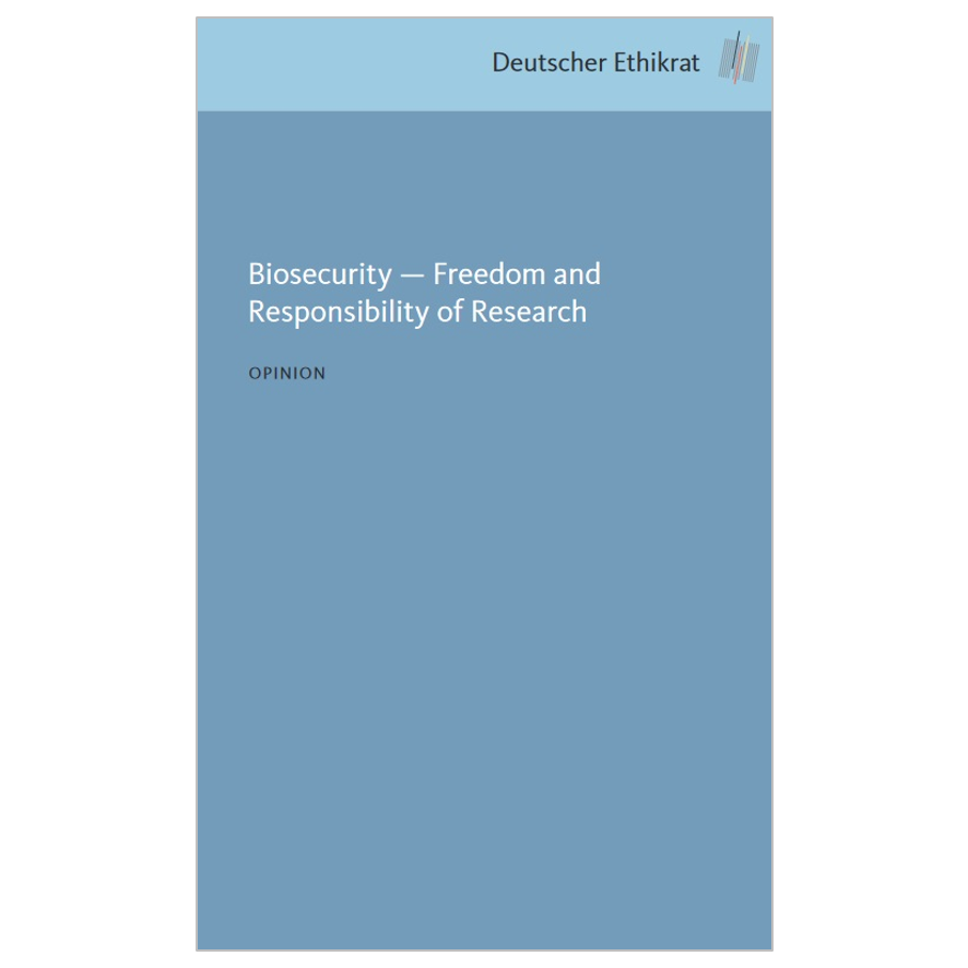 Biosecurity — Freedom and Responsibility of Research: Opinion