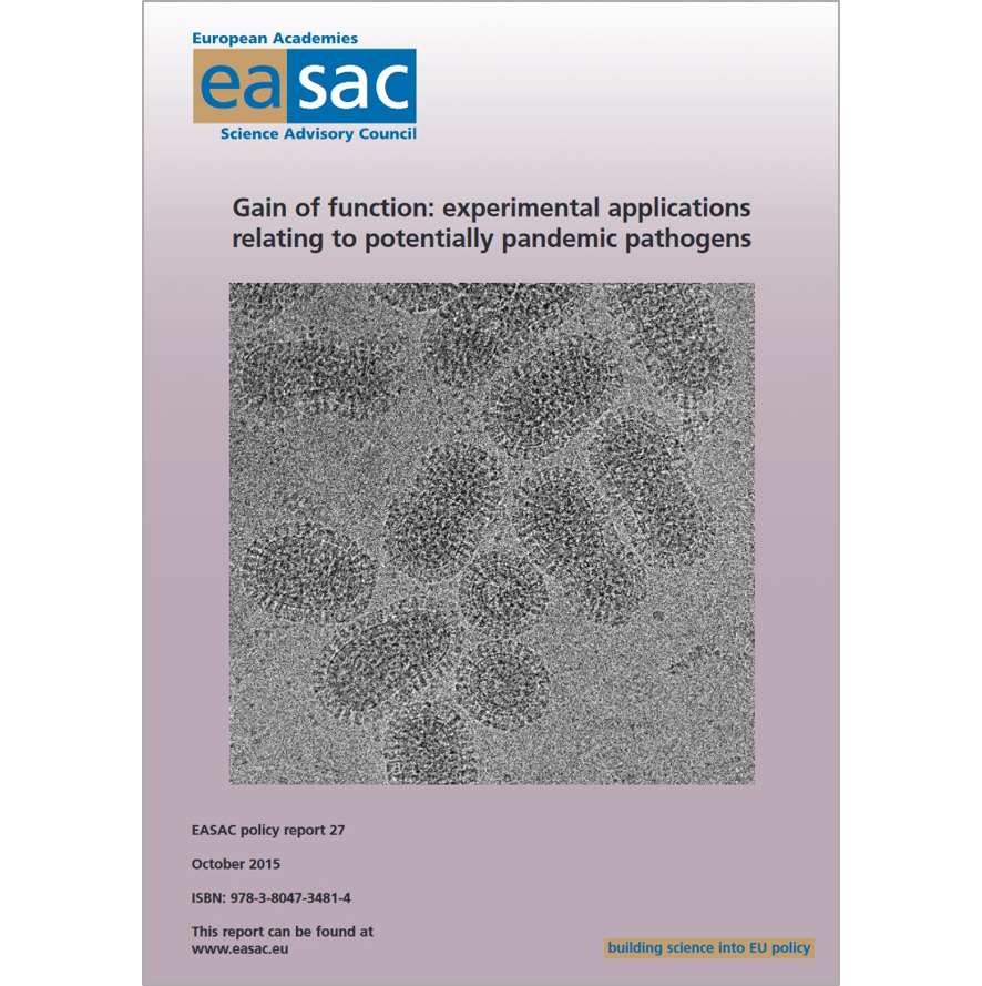 Gain of Function: experimental applications relating to potentially pandemic pathogens