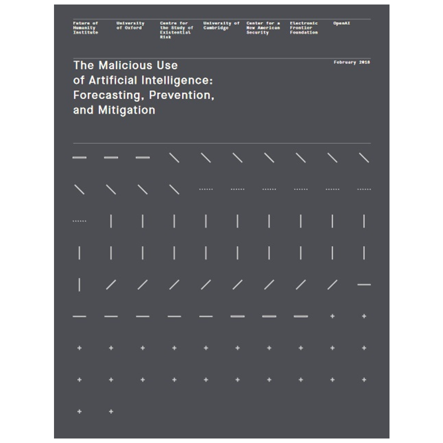 The Malicious Use of Artificial Intelligence: Forecasting, Prevention, and Mitigation