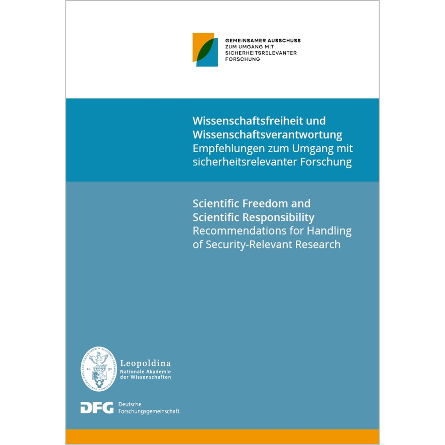Scientific Freedom and Scientific Responsibility Recommendations for Handling of Security-Relevant Research